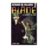 Jeffrey Lord - Le guerrier de jade (Blade #2)