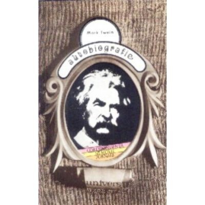 Mark Twain - Autobiografie
