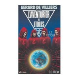 E.C. Tubb - L&#039;Aventurier des etoiles: Le retour