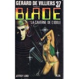 Jeffrey Lord - La caverne de l&#039;idole (Blade #37)