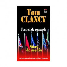 Tom Clancy - Stare de asediu (Seria CENTRUL DE COMANDA nr. 6) foto