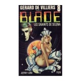 Jeffrey Lord - Les savants de Selena (Blade #8)