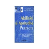 Andrew Floyer Acland - Abilitati ai aptitudini perfecte - tot ceea ce &icirc;ti trebuie pentru a reusi de prima data