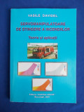 VASILE DAVIDEL - SERVOMANIPULATOARE DE STINGERE A INCENDIILOR - BUCURESTI - 2001