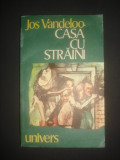 JOS VANDELOO - CASA CU STRAINI SI ALTE POVESTIRI, 1986