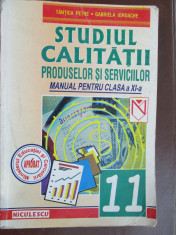 Studiul calitatii produselor si serviciilor. Manual clasa a 11-a foto