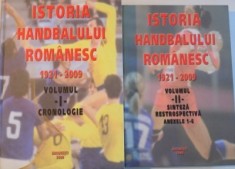 ISTORIA HANDBALULUI ROMANESC (1921 - 2009), vol. I + vol. II de C-TIN POPESCU foto