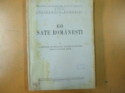 60 sate romanesti Contribuții la tipologia satelor rom&amp;acirc;nești București 1942 020 foto