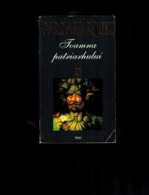 Toamna patriarhului - Gabriel Garcia Marquez foto