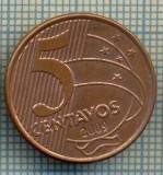 7818 MONEDA- BRAZILIA - 5 CENTAVOS - anul 2009 -starea ce se vede