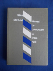 SIMA BORLEA - MANUAL DE CONVERSATIE IN LIMBA RUSA - 1976 foto