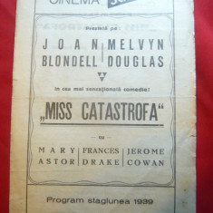 Program Cinema Scala- stagiunea 1939 cu film Miss Catastrofa ,cu reclame si rezu