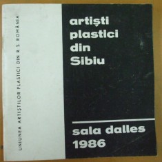 Artisti plastici din Sibiu catalog expozitie Bucuresti 1986 Sala Dalles