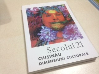 SECOLUL 21- CHISINAU, DIMENSIUNI CULTURALE foto