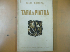 Geo Bogza Tara de piatra Bucuresti 1951 foto