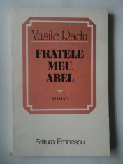 FRATELE MEU ABEL - VASILE RADU ( Ct1 ) foto