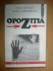 D1d GHITA IONESCU, ISABEL DE MADARIAGA - OPOZITIA, Humanitas