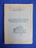 PROIECT NORME TEHNICE REVIZII SI REPARATII TRACTOARE SI MASINI AGRICOLE - 1982 *