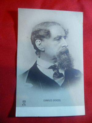 Ilustrata -Personalitati - Charles Dickens- Scriitor , 1913 foto