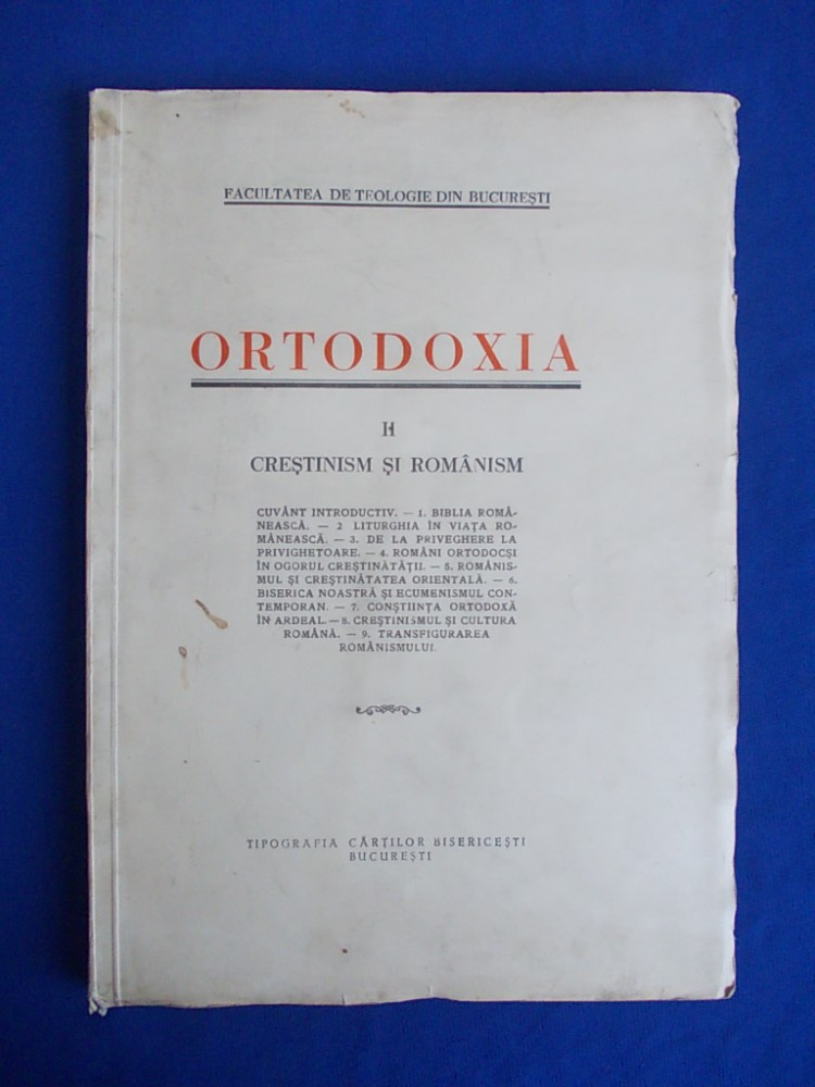 ORTODOXIA II _ CRESTINISM SI ROMANISM ( N.CRAINIC,I. SCRIBAN,G.GALACTION )  -1943 | Okazii.ro