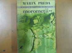 Morometii volumul II Marin Preda Bucuresti 1981 foto