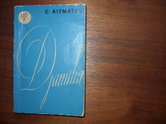C. AITMATOV - DJAMILIA ( 1962, foarte rara, carte deosebita, de colectie ) * foto
