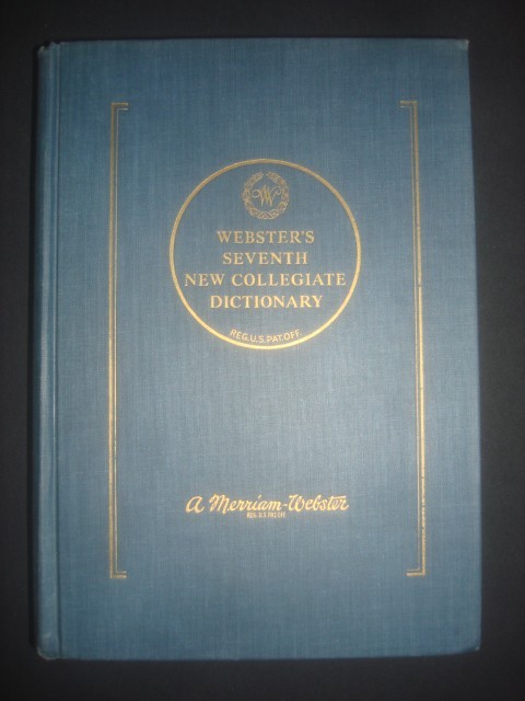 WEBSTER&#039;S SEVENTH NEW COLLEGIATE DICTIONARY {1963}