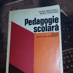 PEDAGOGIE SCOLARA - POPEANGA ,TIRCOVNICU ,PENTRU LICEE PEDAGOGICE ,STARE F.B.