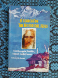 Fida M. HASSNAIN - A SEARCH FOR THE HISTORICAL JESUS (IN LIMBA ENGLEZA, 1994)