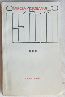 MIRCEA CIOBANU - ISTORII, VOL. 3 (editia princeps, 1981) foto