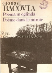 Poema In Oglinda. Poeme Dans Le Miroir - George Bacovia foto