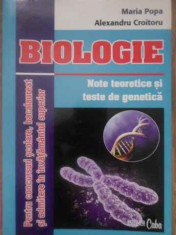 Biologie Note Teoretice Si Teste De Genetica - Maria Popa, Alexandru Croitoru ,388454 foto