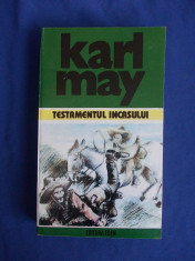 KARL MAY - OPERE ( VOL 16 ) * TESTAMENTUL INCASULUI - 1996 * foto