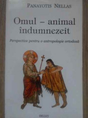 Omul - Animal Indumnezeit - Panayotis Nellas ,388473 foto