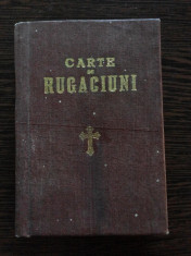 CARTE DE RUGACIUNI * Pentru toate Zilele - Tipografia Monastirei Nemtu, 1942 foto