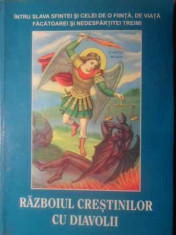 Razboiul Crestinilor Cu Diavolii - Arhimandrit Ioan ,388667 foto