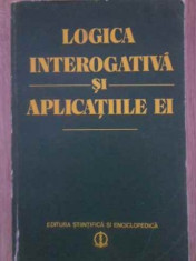 Logica Interogativa Si Aplicatiile Ei - Necunoscut ,388770 foto