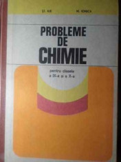 Probleme De Chimie Pentru Clasele A Ix-a Si A X-a - St.ilie M.ionica ,388514 foto