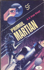 A. E. VAN VOGT - PRIMUL MARTIAN ( SF ) foto