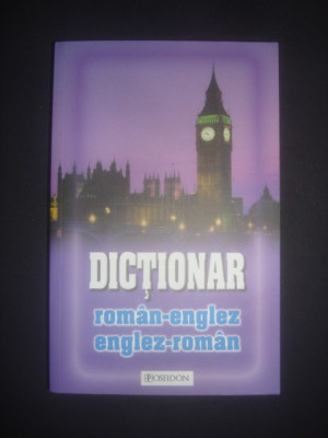 DICTIONAR ROMAN - ENGLEZ * ENGLEZ - ROMAN {2012} foto