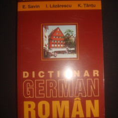 E. SAVIN * I. LAZARESCU * K. TANTU - DICTIONAR GERMAN - ROMAN