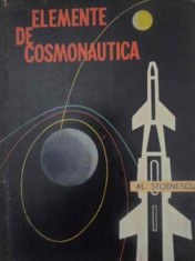 Elemente De Cosmonautica - Al. Stoenescu ,388734 foto