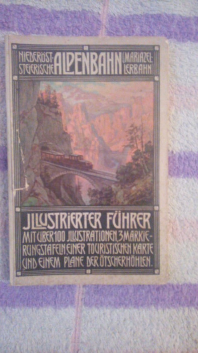Illustrierter fuhrer aud der Niederosterr-steierischen Alpenbahn (+harta)