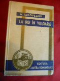M.Sadoveanu - La noi in Viisoara -Scrisori catra un prieten ed. 1934 Cartea Rom