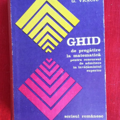 GHID DE PREGATIRE LA MATEMATICA Concursul De Admitere Draghicescu VRACIU