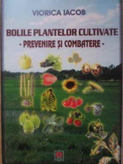 Bolile Plantelor Cultivate Prevenire Si Combatere - Viorica Iacob ,389205 foto
