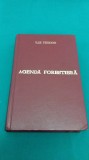 AGENDĂ FORESTIERĂ *1941/ EDIŢIA A III-A REVĂZUTĂ/V.N. STINGHIE, D.A. SBURLAN *