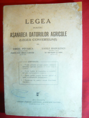 V.Potarca si V.Radulescu -Lege Asanarea Datoriilor Agricole (Conversiunilor)1932 foto
