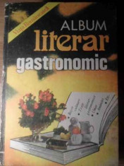 Album Literar Gastronomic Stare Foarte Buna - Colectiv ,388912 foto