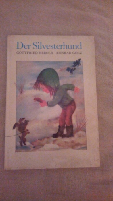 Der silvesterhund-Gottfried Herold,Konrad Golz